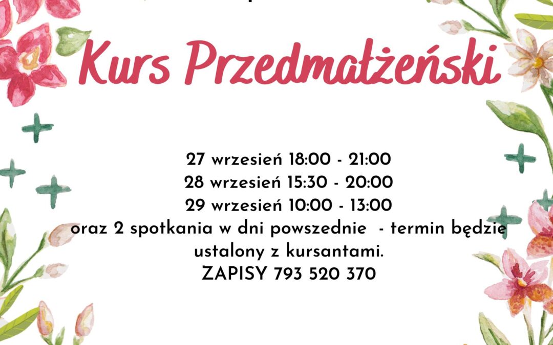 KURS PRZEDMAŁŻEŃSKI – ZAPRASZAMY